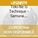 Teki-Ne G Technique - Samurai Spirits cd