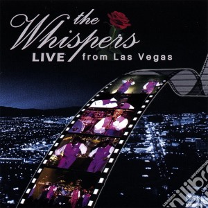 Whispers (The) - The Whispers Live From Las Vegas cd musicale di The Whispers
