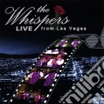 Whispers (The) - The Whispers Live From Las Vegas cd