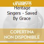 Heritage Singers - Saved By Grace cd