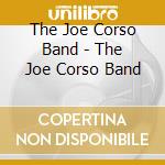 The Joe Corso Band - The Joe Corso Band cd