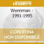 Wennman - 1991-1995 cd