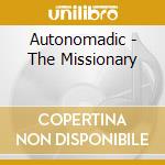 Autonomadic - The Missionary cd