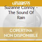 Suzanne Conroy - The Sound Of Rain cd