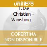 T.Jae Christian - Vanishing Breed cd