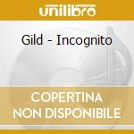 Gild - Incognito cd