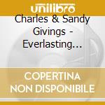 Charles & Sandy Givings - Everlasting Love Songs cd