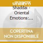 Shaddai - Oriental Emotions: Bollywood 2 cd musicale di Shaddai