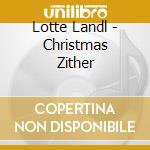 Lotte Landl - Christmas Zither cd