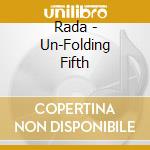 Rada - Un-Folding Fifth cd