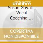 Susan Govali - Vocal Coaching: Singing From The Center Of Your Voice