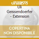 Uli Geissendoerfer - Extension cd