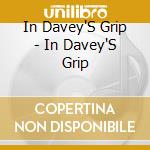 In Davey'S Grip - In Davey'S Grip cd