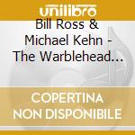Bill Ross & Michael Kehn - The Warblehead Union cd