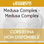Medusa Complex - Medusa Complex cd