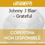 Johnny J Blair - Grateful cd