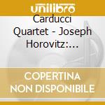 Carducci Quartet - Joseph Horovitz: Fantasia And Quartets With Nicholas Daniel (Oboe) cd