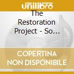 The Restoration Project - So Much Beautiful cd