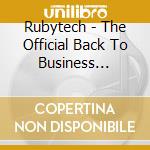 Rubytech - The Official Back To Business Mixtape cd