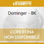 Dorninger - 8K