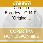 Carolina Brandes - O.M.P. (Original Musical Paint)
