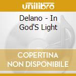 Delano - In God'S Light cd
