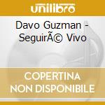 Davo Guzman - SeguirÃ© Vivo cd