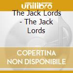The Jack Lords - The Jack Lords cd