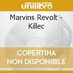 Marvins Revolt - Killec cd