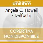 Angela C. Howell - Daffodils cd