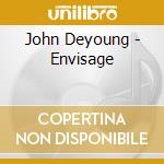 John Deyoung - Envisage cd
