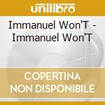 Immanuel Won'T - Immanuel Won'T cd