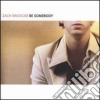 Zach Broocke - Be Somebody cd