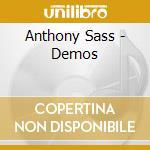 Anthony Sass - Demos cd