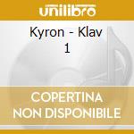 Kyron - Klav 1 cd