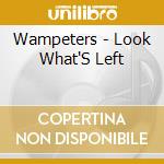 Wampeters - Look What'S Left cd