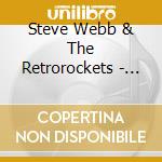 Steve Webb & The Retrorockets - Paradise Road cd
