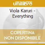 Viola Karuri - Everything cd musicale di Viola Karuri