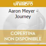 Aaron Meyer - Journey cd