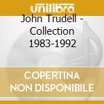 John Trudell - Collection 1983-1992 cd