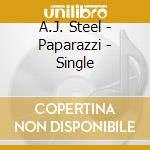 A.J. Steel - Paparazzi - Single cd
