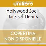 Hollywood Joe - Jack Of Hearts cd