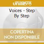 Voices - Step By Step cd