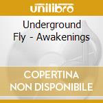 Underground Fly - Awakenings cd
