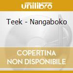 Teek - Nangaboko cd