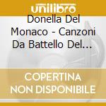 Donella Del Monaco - Canzoni Da Battello Del Settecento Veneziano cd