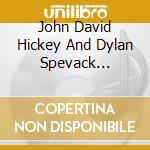 John David Hickey And Dylan Spevack Willcock - You Don'T Know Jack cd