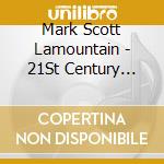 Mark Scott Lamountain - 21St Century Blues cd