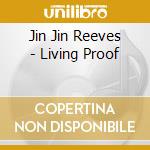 Jin Jin Reeves - Living Proof cd