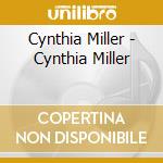 Cynthia Miller - Cynthia Miller cd